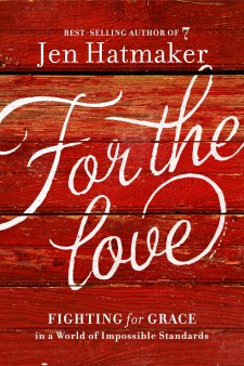 For the Love: A Book Review | Making the Most Blog