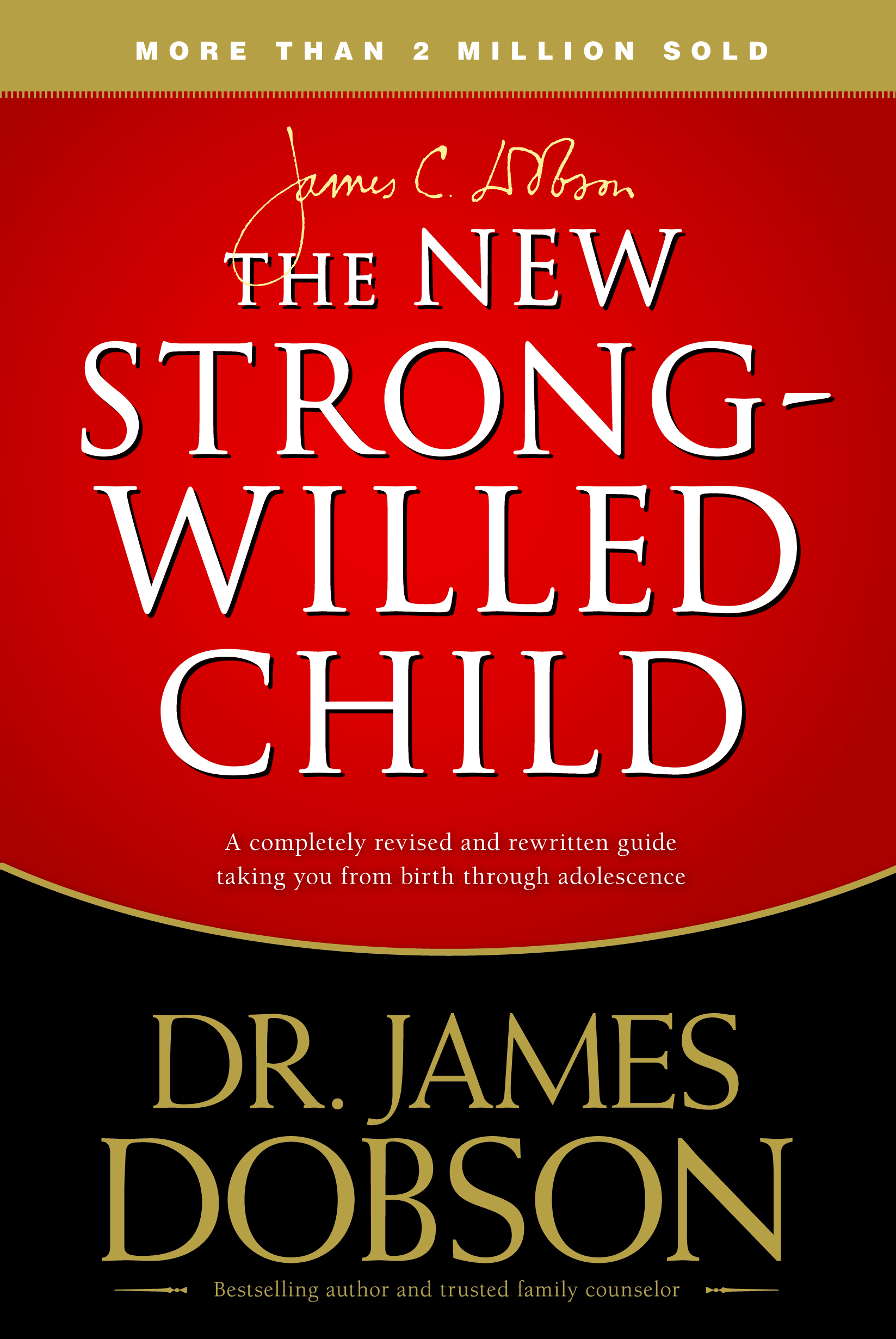 The New Strong-Willed Child by Dr. James Dobson Book Review | Making the Most Blog