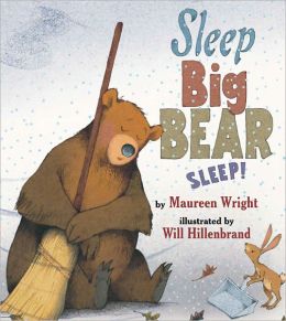 Sleep Big Bear Sleep by Maureen Wright