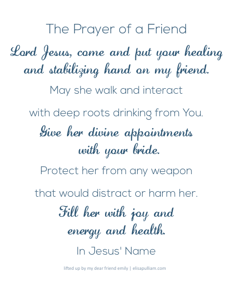 The Prayer of a Friend printable by Elisa Pulliam | Making the Most Blog