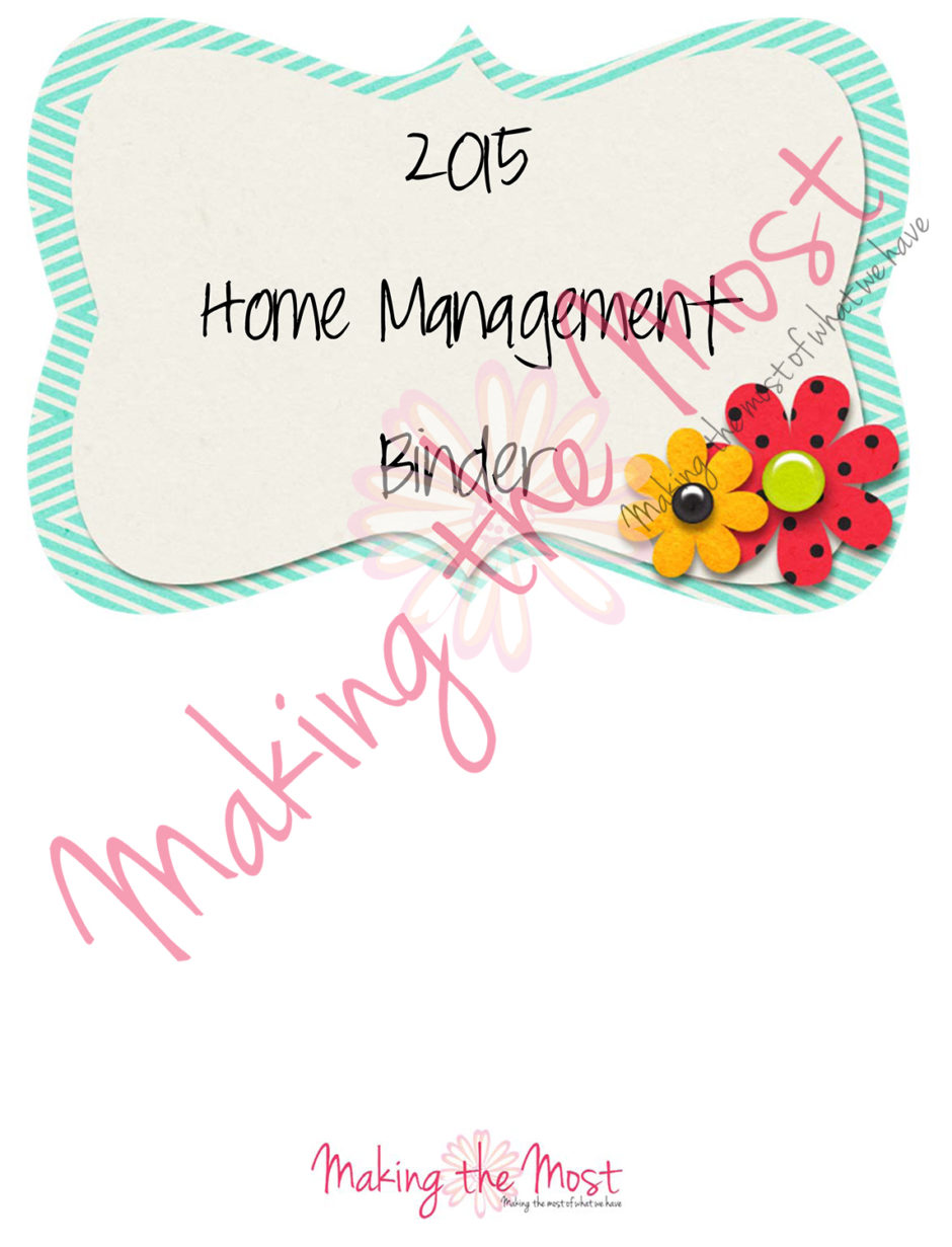 2015 Home Management Binder Cover Page | Making The Most Blog